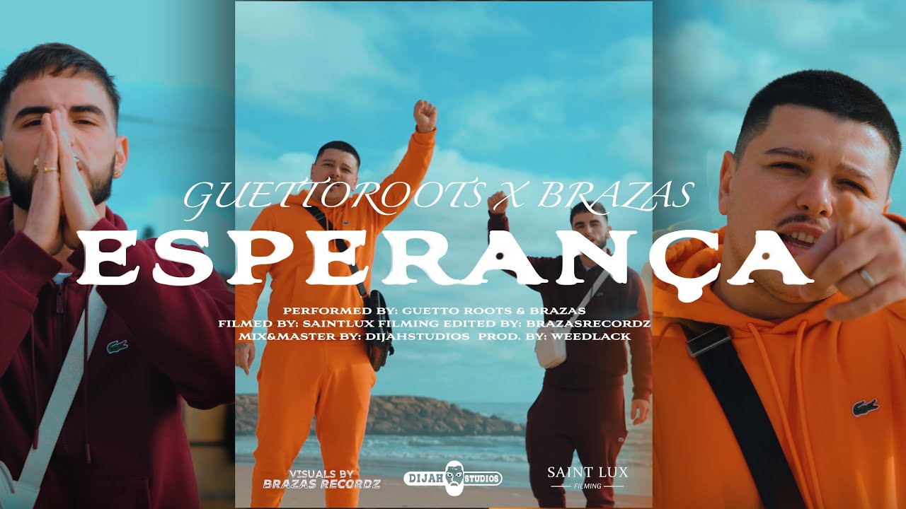 GuettoRoots Ft Brazas - Esperan&ccedil;a (Oficial Video) 4K