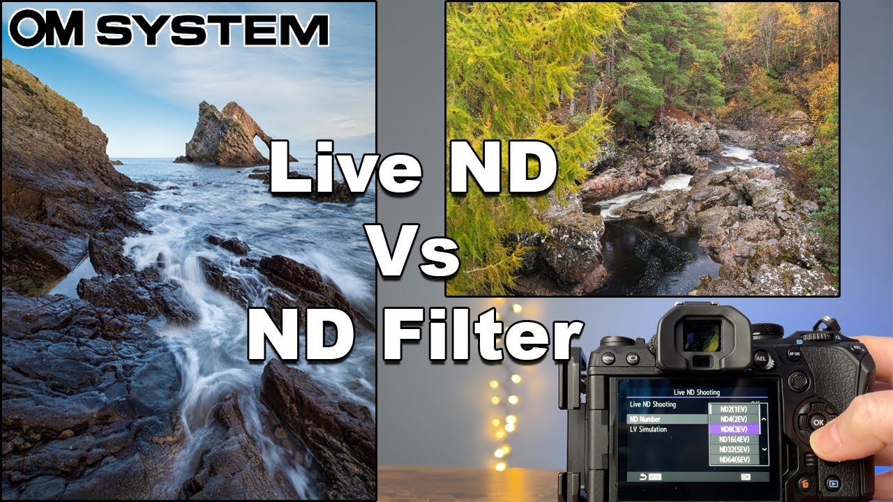 OM SYSTEM Live ND Versus ND Filters - Which is Best?
