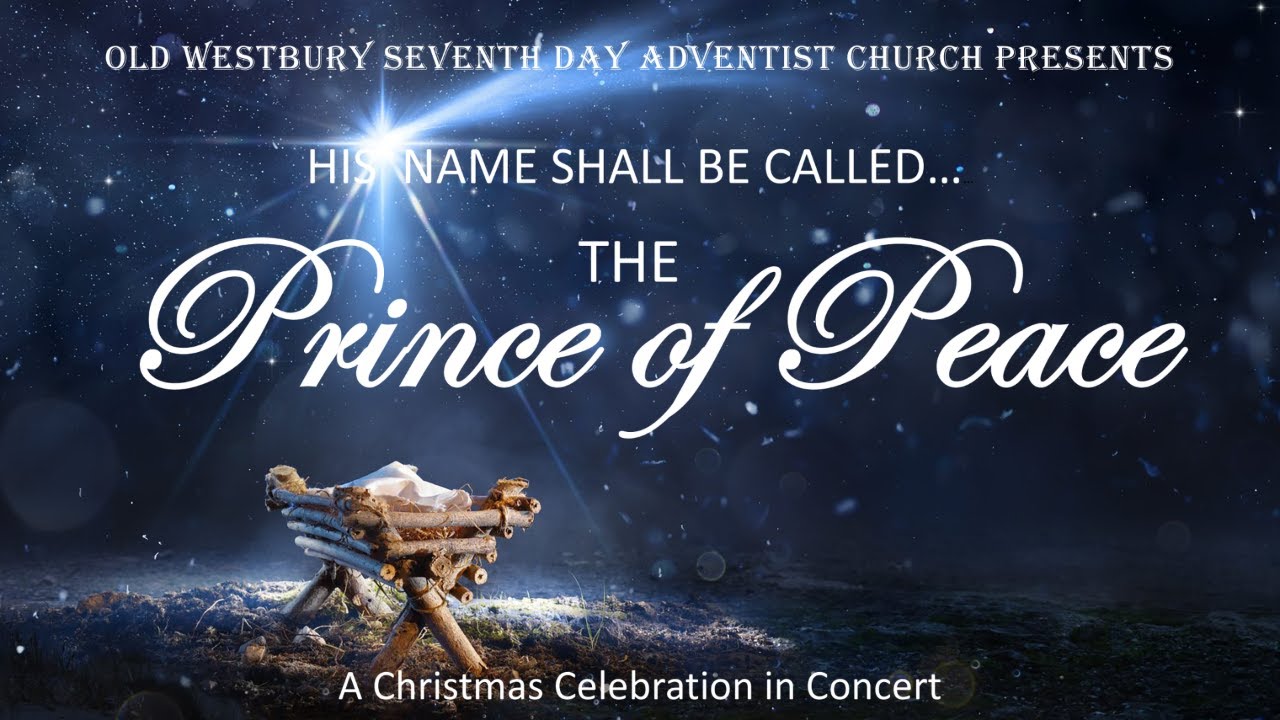 The Prince of Peace - A Christmas Celebration in Concert