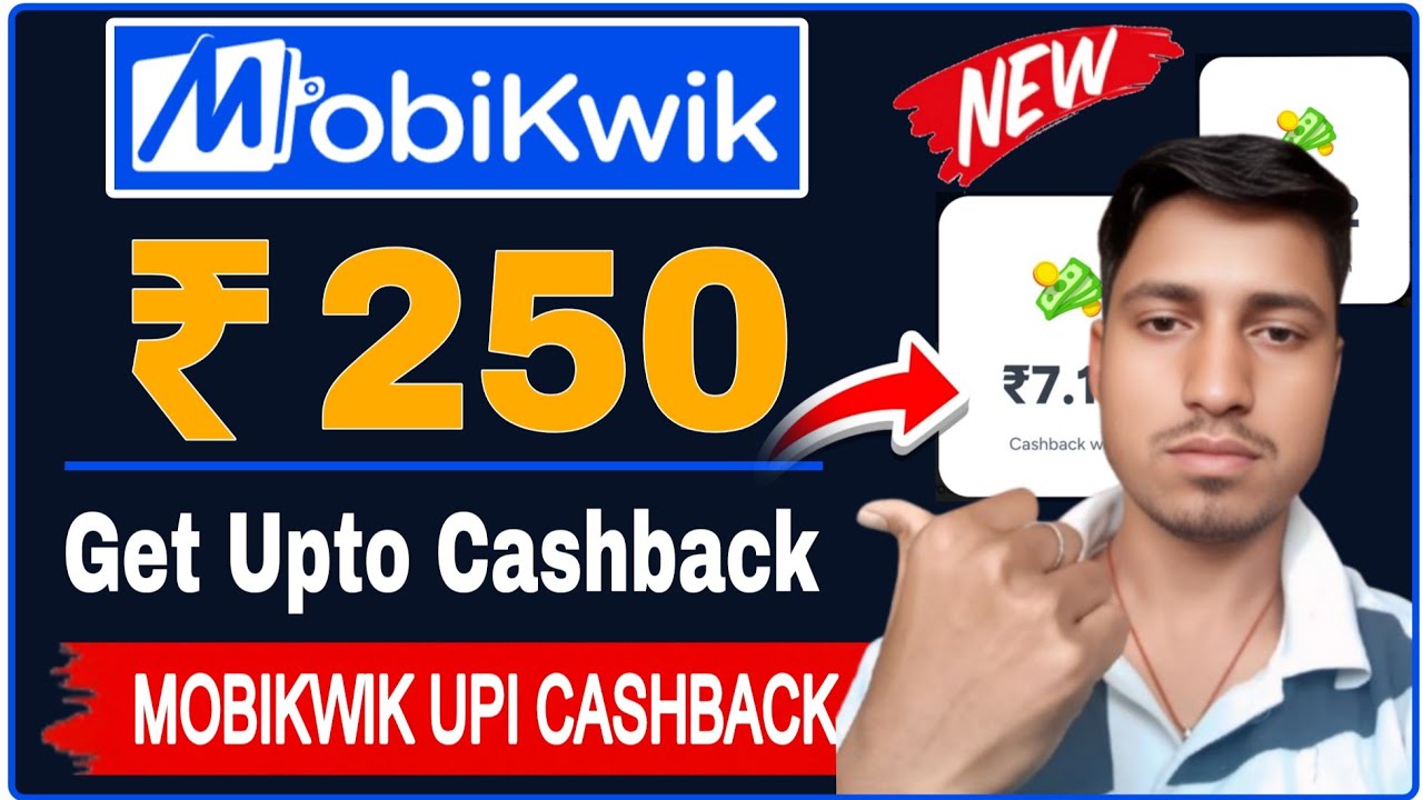 🔥 Mobikwik UPI Biggest Cashback | Mobikwik UPI Upto ₹250 cashback offer | MobiKwik Upi New cashback😱