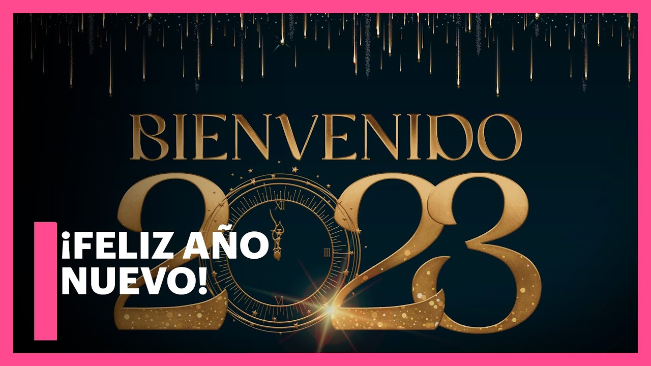 ¡Feliz Año Nuevo! Celebra con nosotros 🥂🥳 | #bienvenido2023