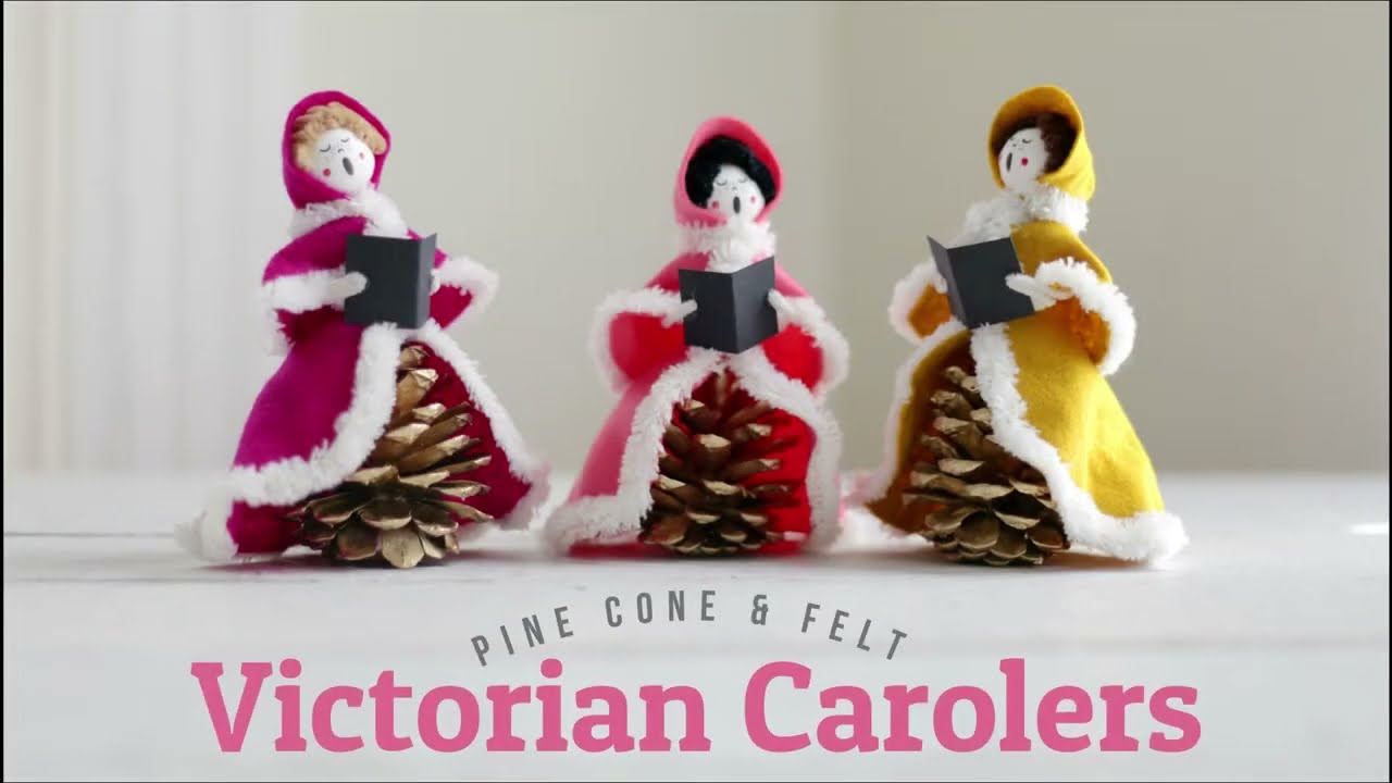 Vintage Christmas Craft: Pine Cone and Felt Victorian Carolers