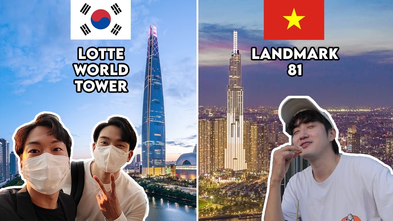 Landmark 81 niềm tự hào của Việt Nam vs. Lotte tower ở Hàn Quốc?!