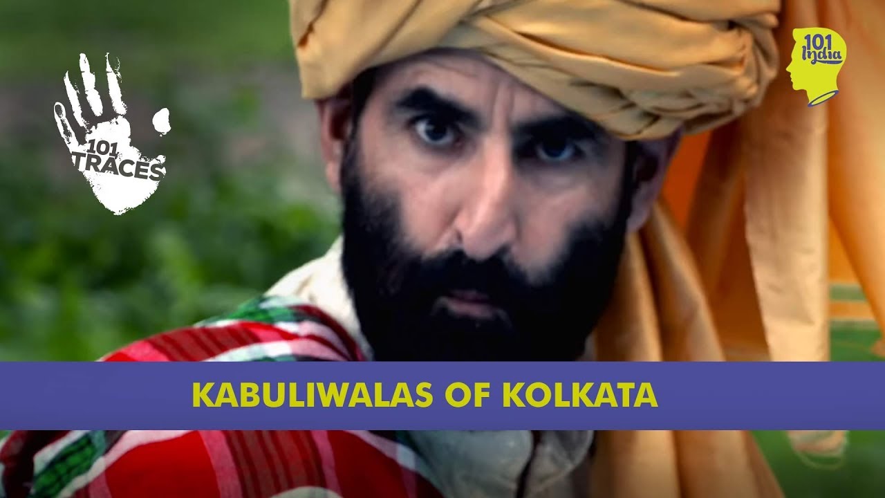 The Kabuliwalas of Kolkata | Unique Stories from India