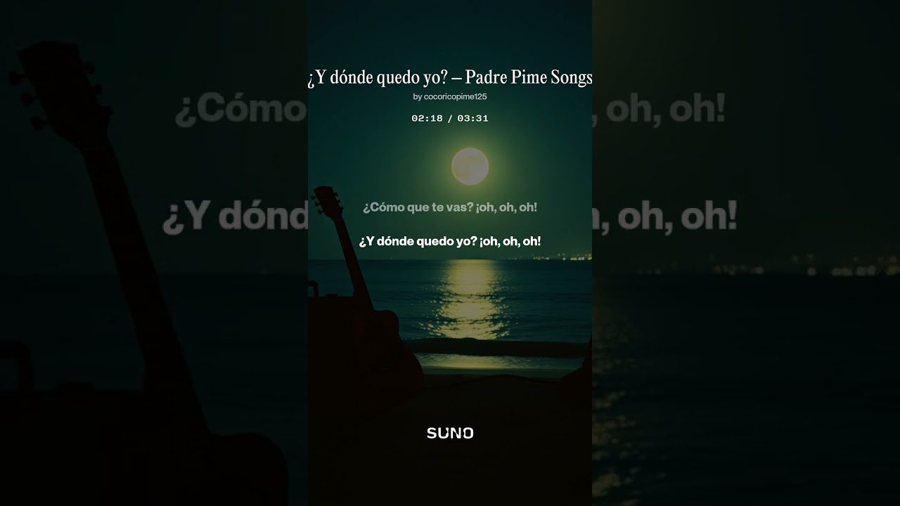 ¿Y dónde quedo yo  – Padre Pime Songs 2
