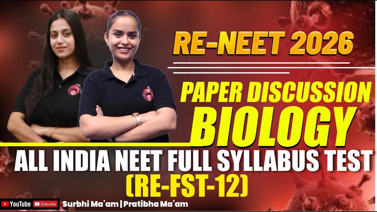 RE-NEET 2026 | BIOLOGY PAPER DISCUSSION | All India FULL SYLLABUS TEST (RE-FST-12) | NEW LIGHT NEET