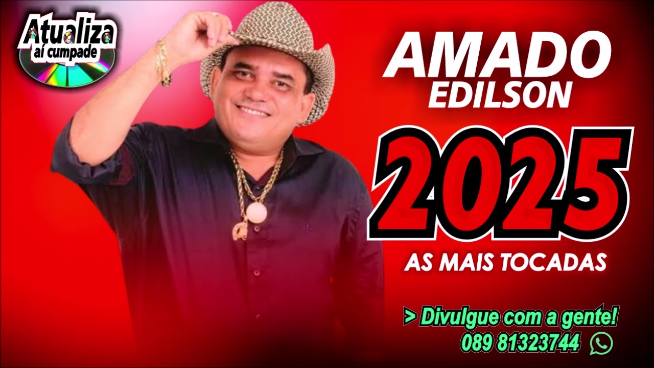 AMADO EDILSON   CD NOVO 2025      AS MAIS TOCADAS 2025