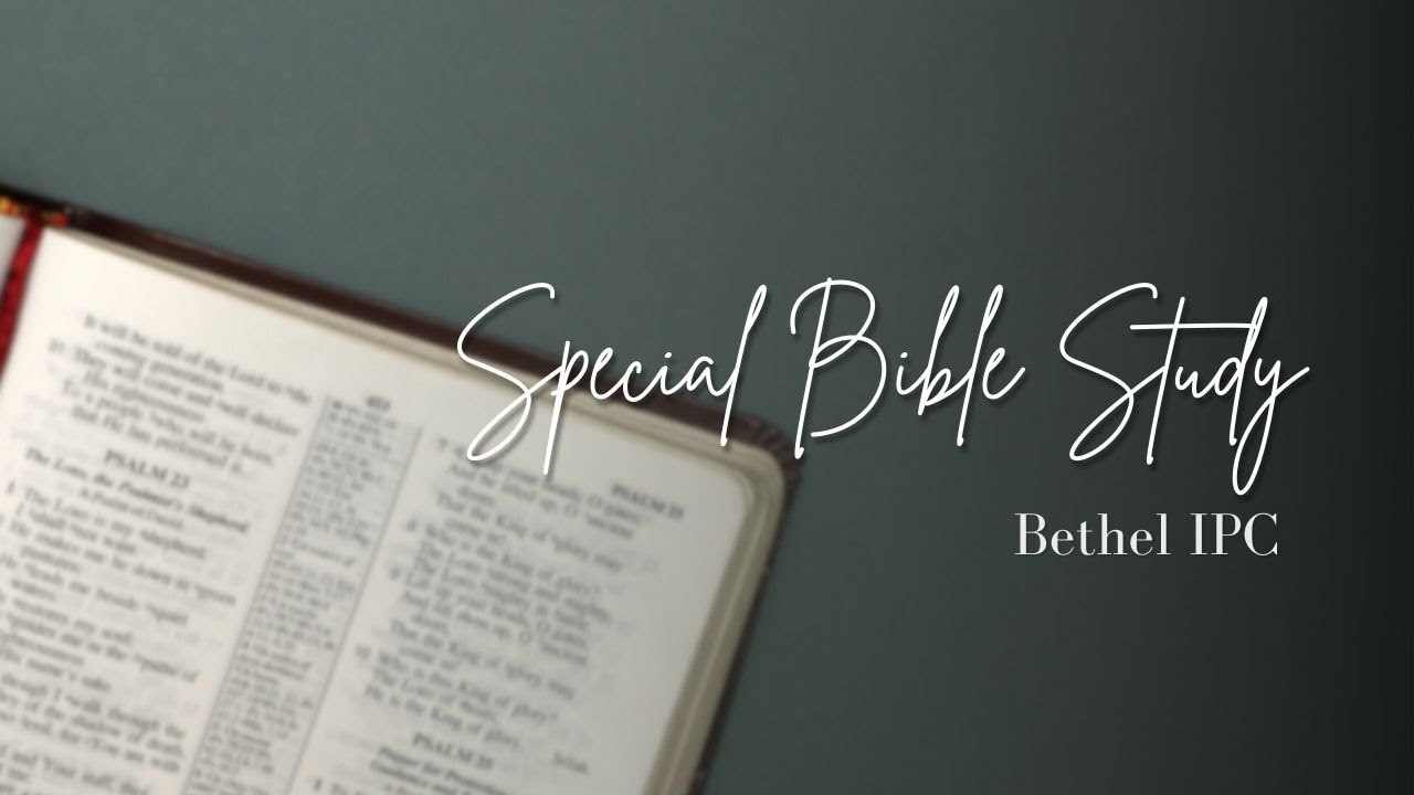 Bethel Bible Study | 27th January 2027 | Psalm 2-3