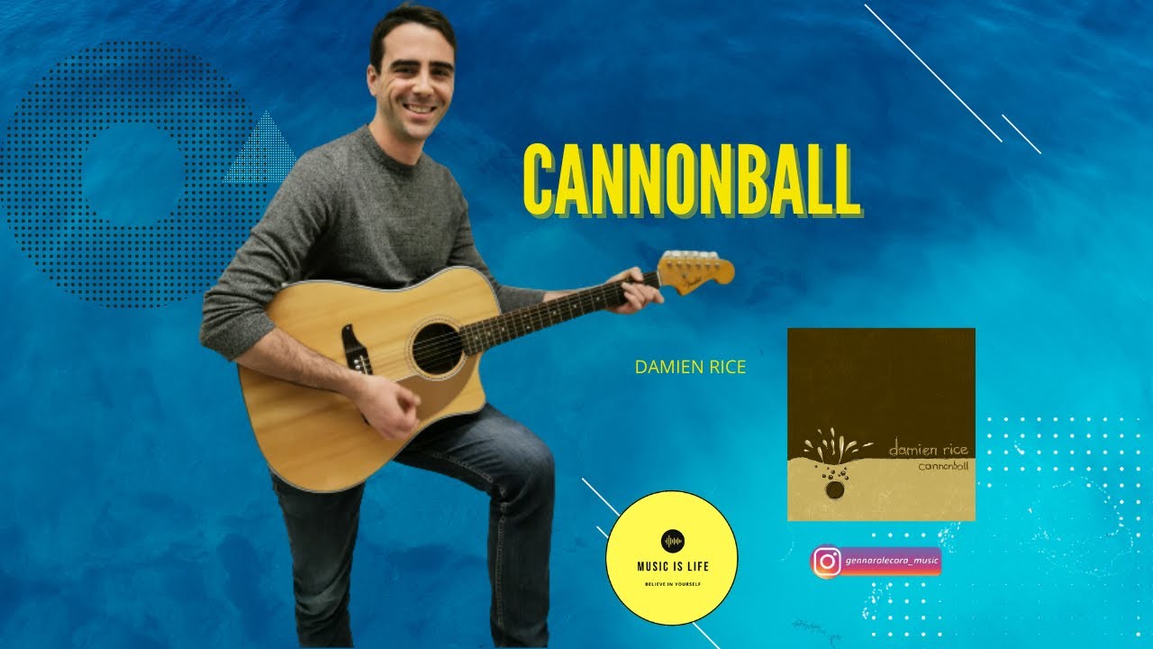 Cannonball Damien Rice acoustic by Gennaro Lecora