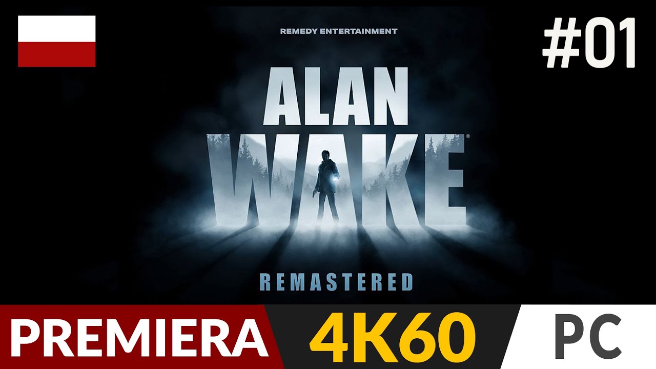 Alan Wake Remastered PL ⛺️ #1 - odc.1 🔦 Odnowiona wersja hitu grozy! | Gameplay po polsku 4K