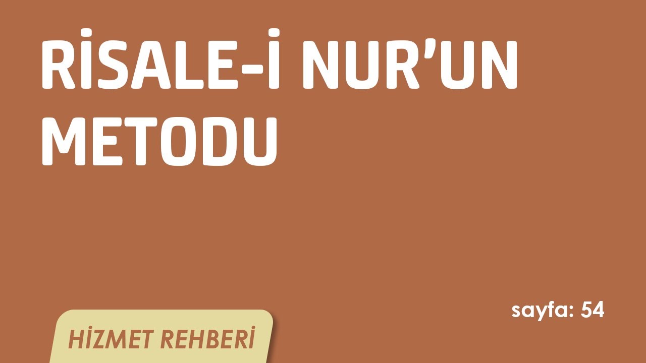 Risale-i Nur'un Metodu