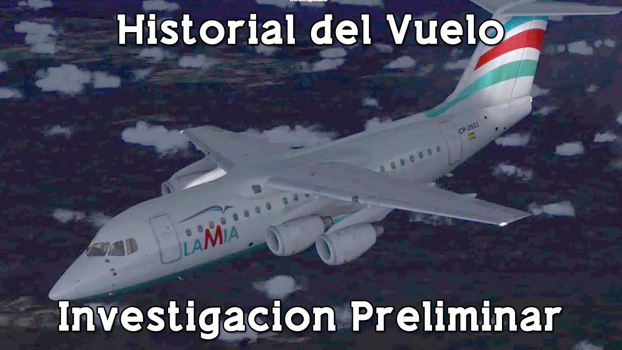 Investigaci&oacute;n completa del Vuelo Chapecoense
