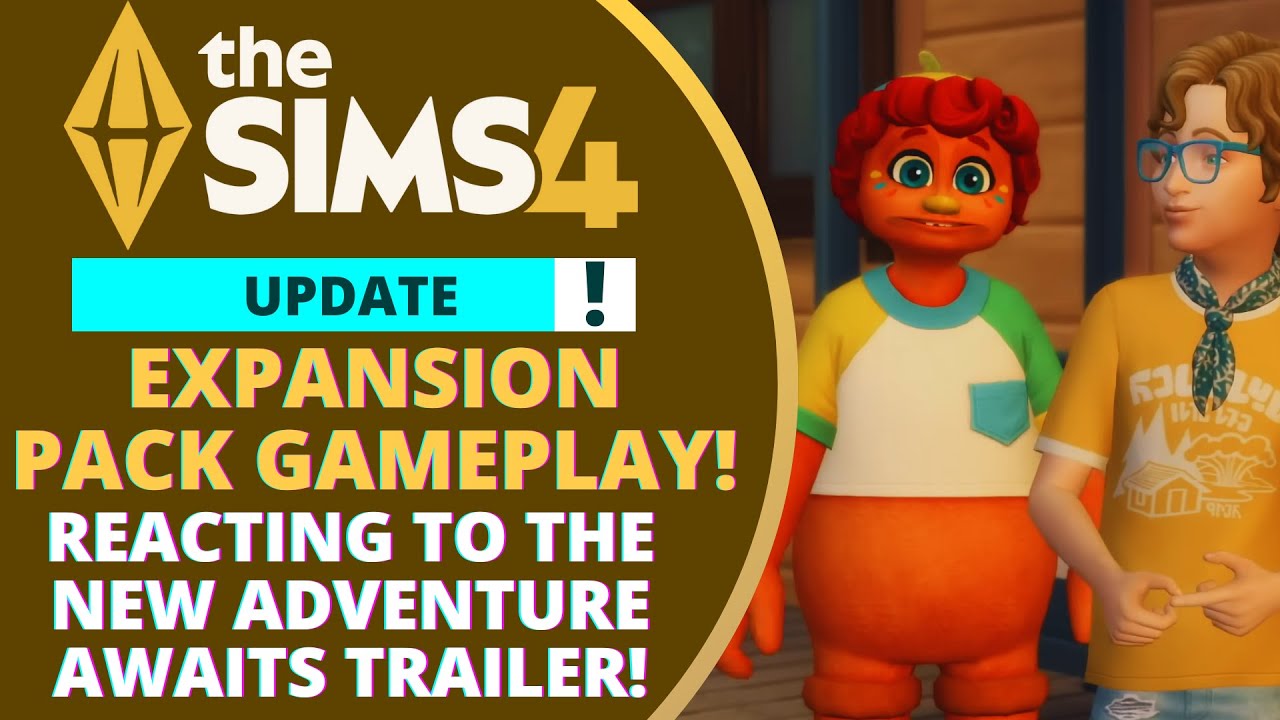 🔴Reacting to The Sims 4 Adventure Awaits Official Gameplay Trailer!