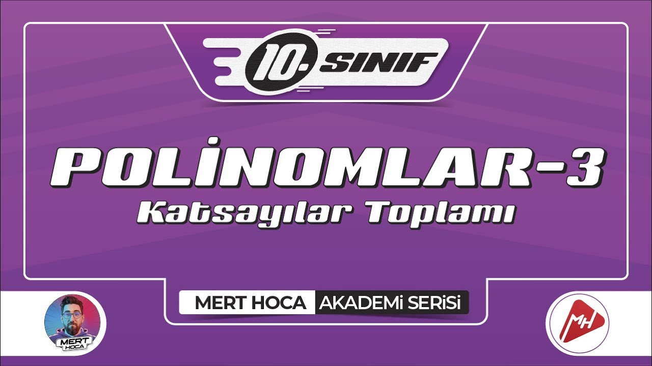 Polinomlar-3 | Katsayılar Toplamı | 10.Sınıf Konu Anlatımı | Akademi Serisi