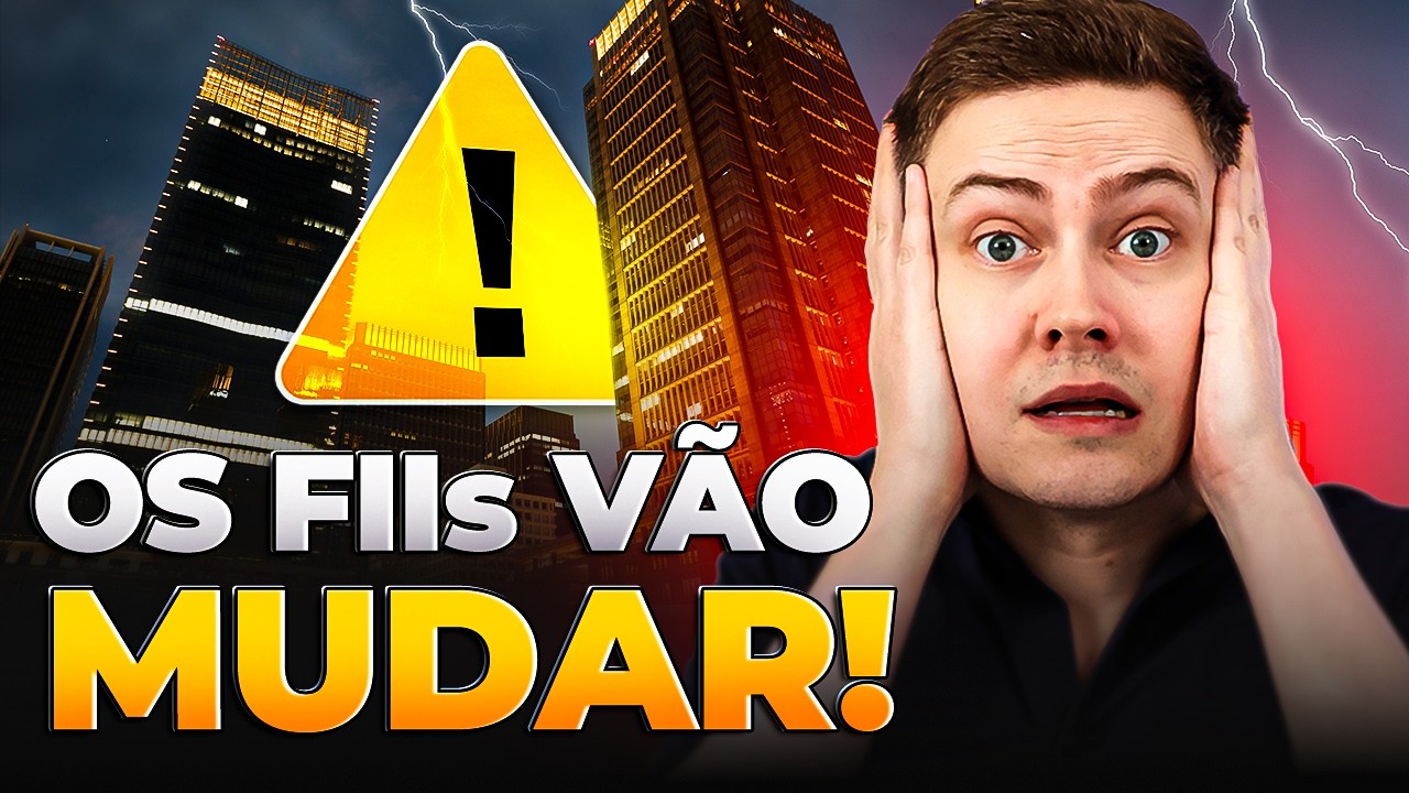 FUNDOS IMOBILIÁRIOS VÃO MUDAR! Veja o impacto nos seus FIIs!