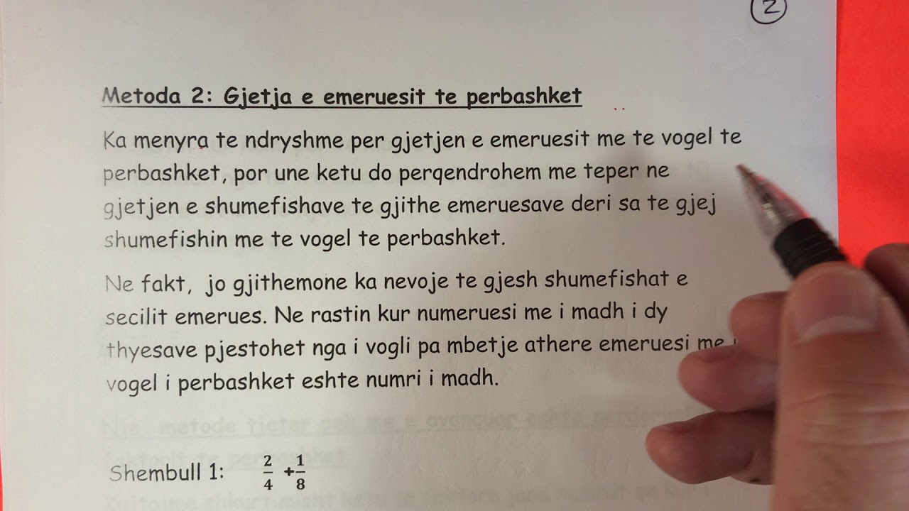 Metoda me e thjesht per te mbledhur dhe zbritur thyesat.