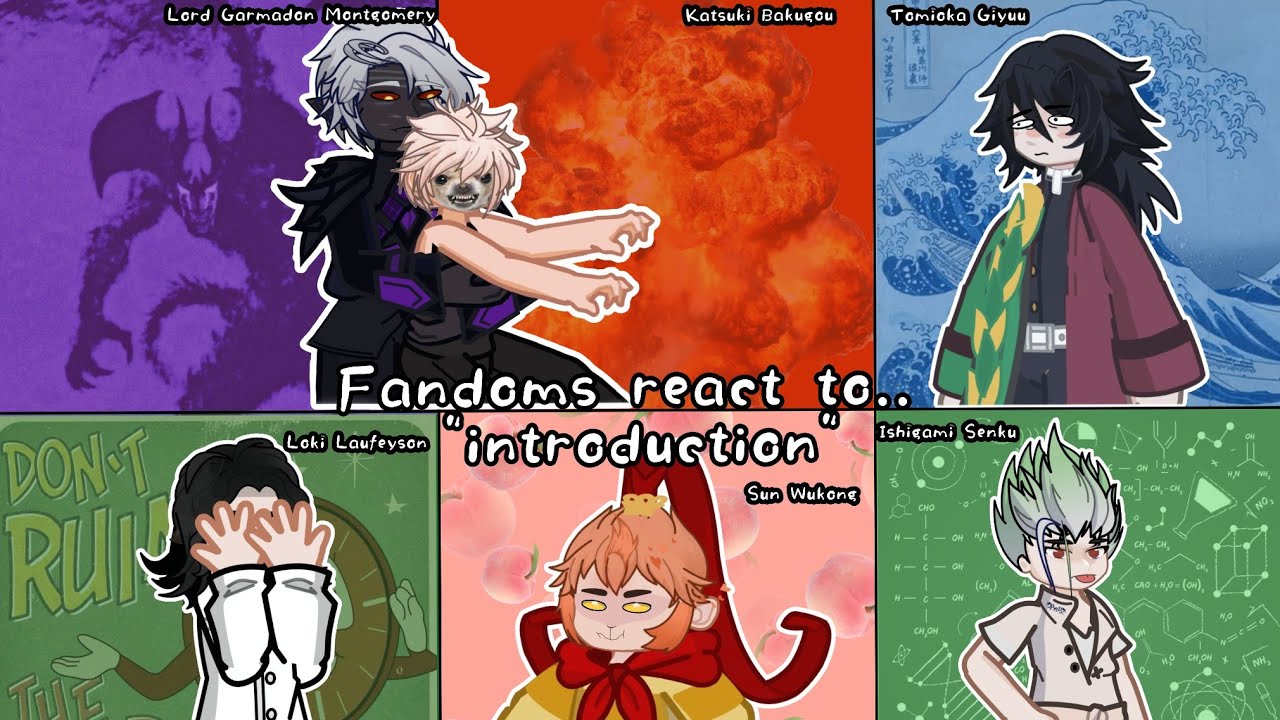 Fandoms react to || INTRODUCTION || ( LMK, DEMON SLAYER, MHA, DR. STONE, NINJAGO, MARVEL) Part 1/?