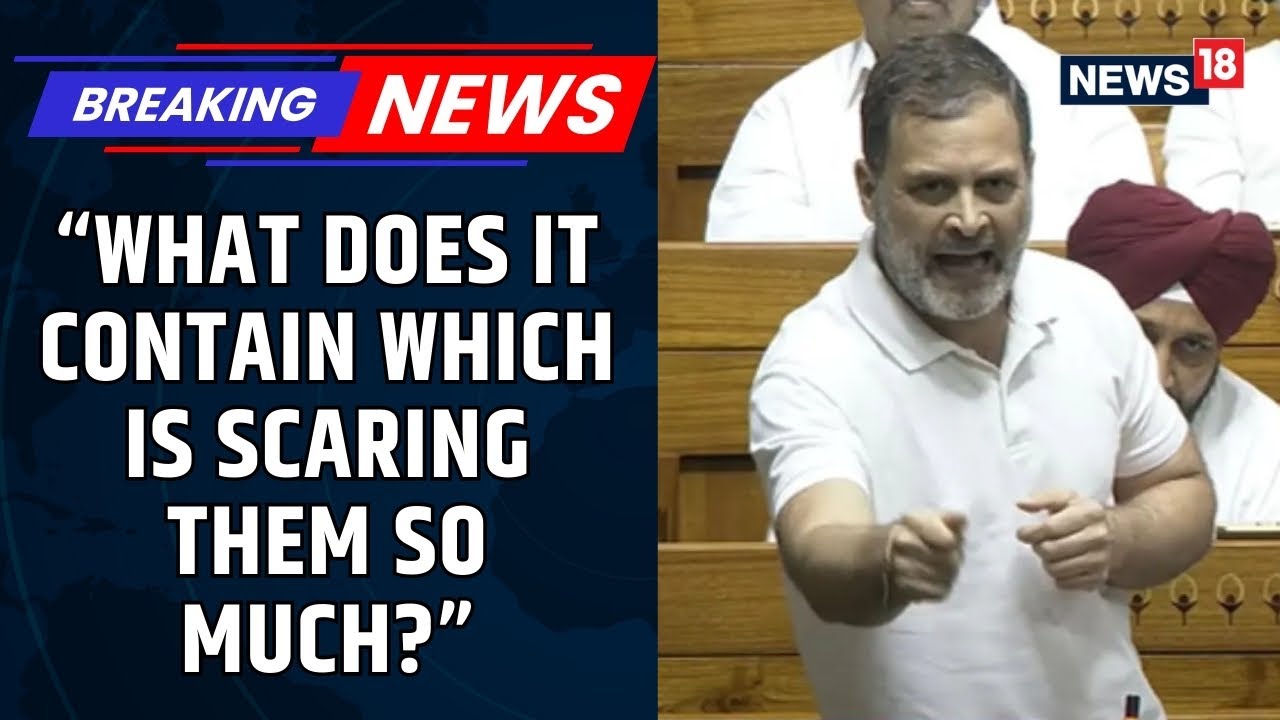 “What Are They Afraid Of?” Rahul Gandhi After Speaker Bars Quote on China in Lok Sabha | News18