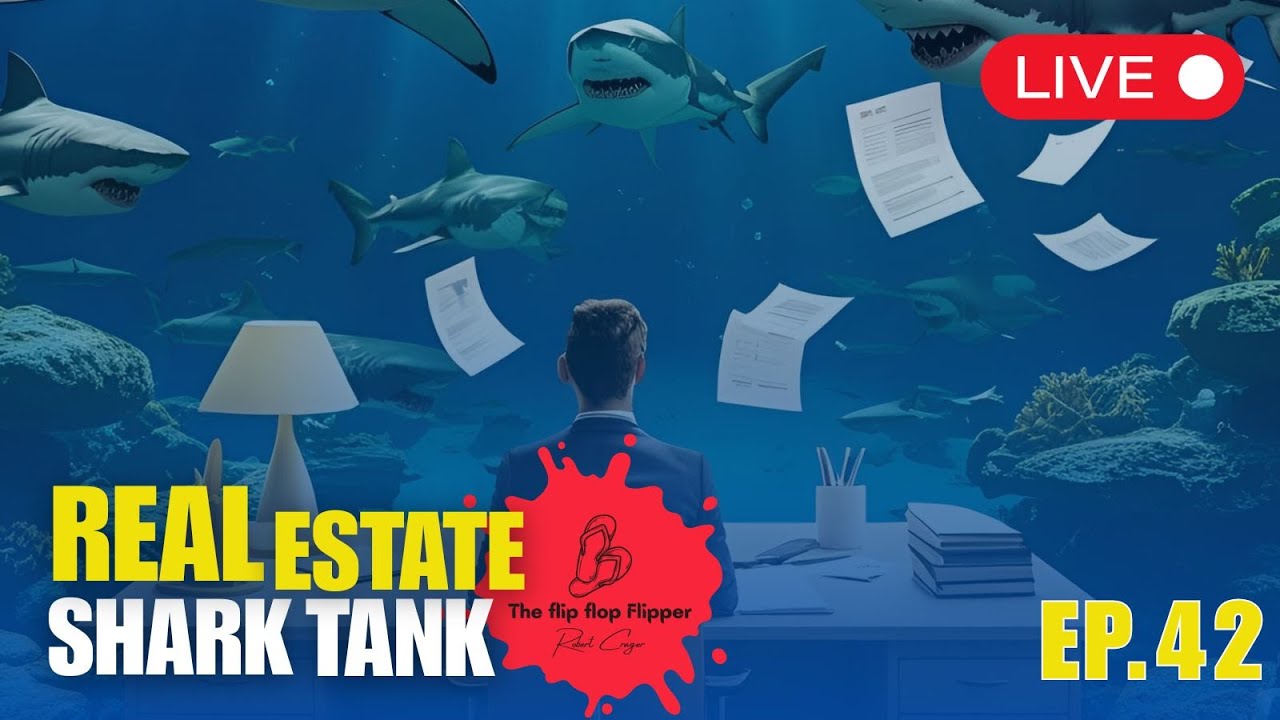 Real Estate Shark Tank Live #42