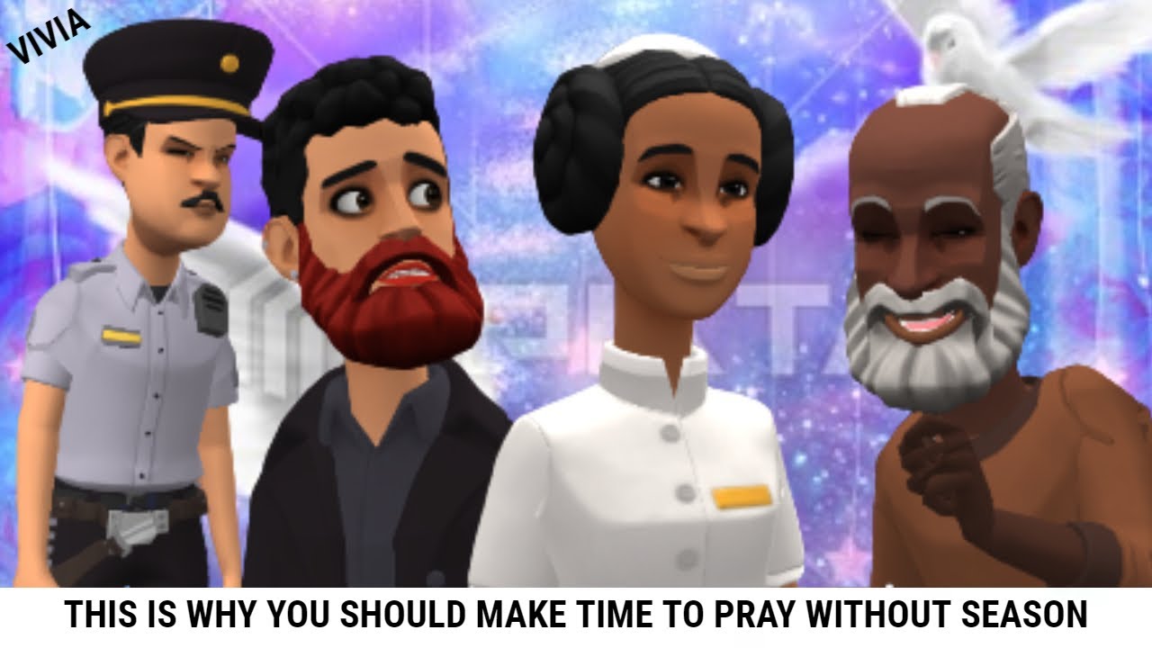 THIS IS WHY YOU SHULD MAKE TIME TO PRAY WITHOUT SEASON - CHRISTIAN ANIMATION