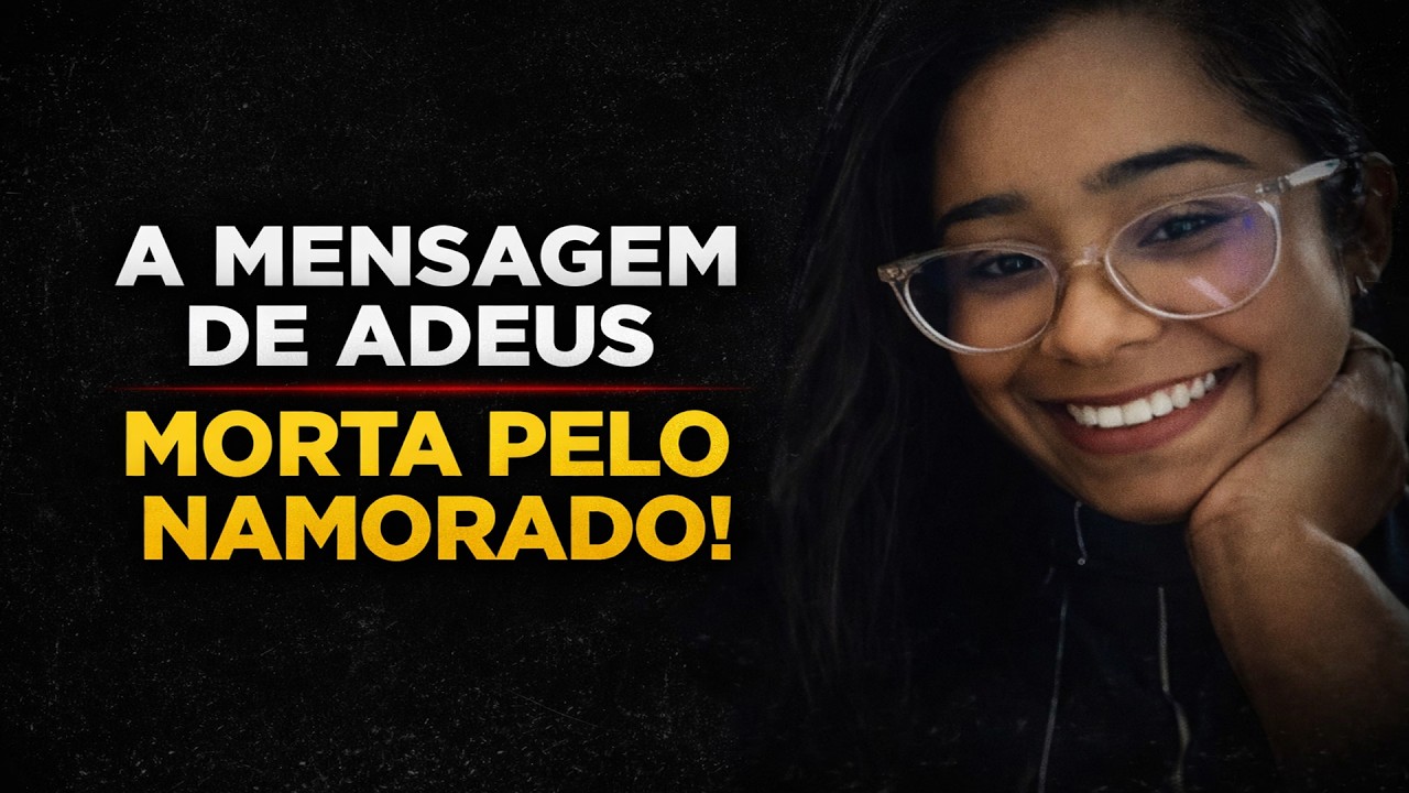 CASO LUCIANA CORDEIRO: A Mensagem de Adeus e a Chegada do motorista de Aplicativo (Fevereiro 2026)