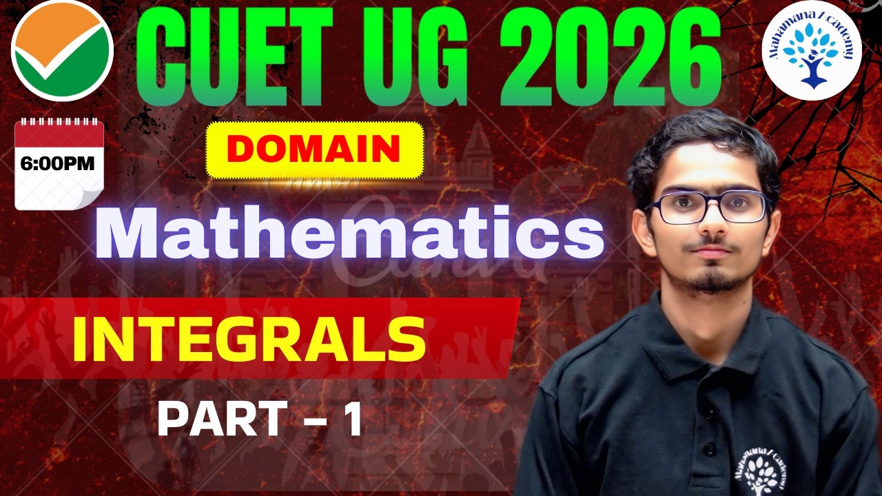 CUET UG 2026 |  INTEGRALS   PART- 1 | CONCEPT AND PYQ | BY VIVID MISHRA (BHU)
