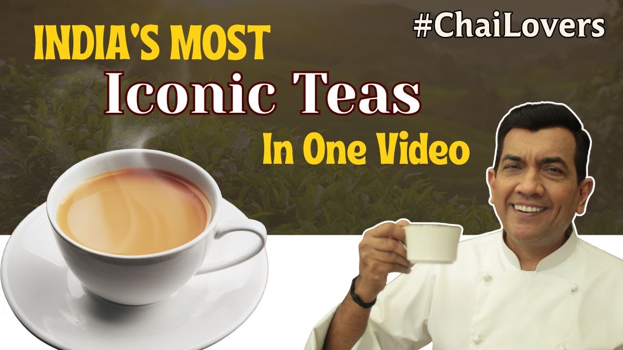 7 Chai Variations Every Tea Lover Must Try Today | Sanjeev Kapoor Khazana