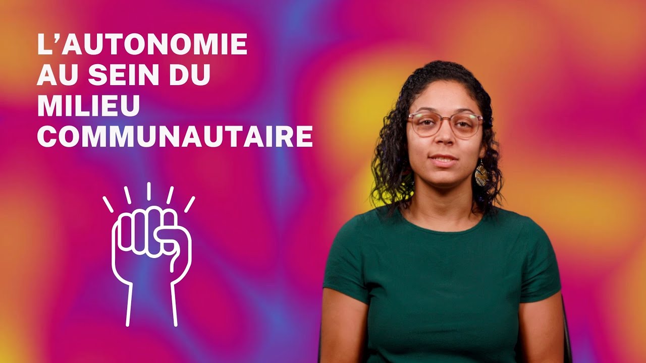 L’autonomie au sein du milieu communautaire
