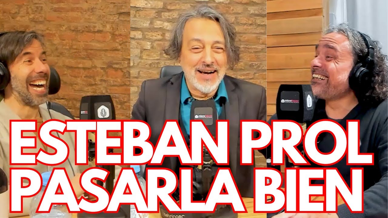 ESTEBAN PROL EN PASARLA BIEN