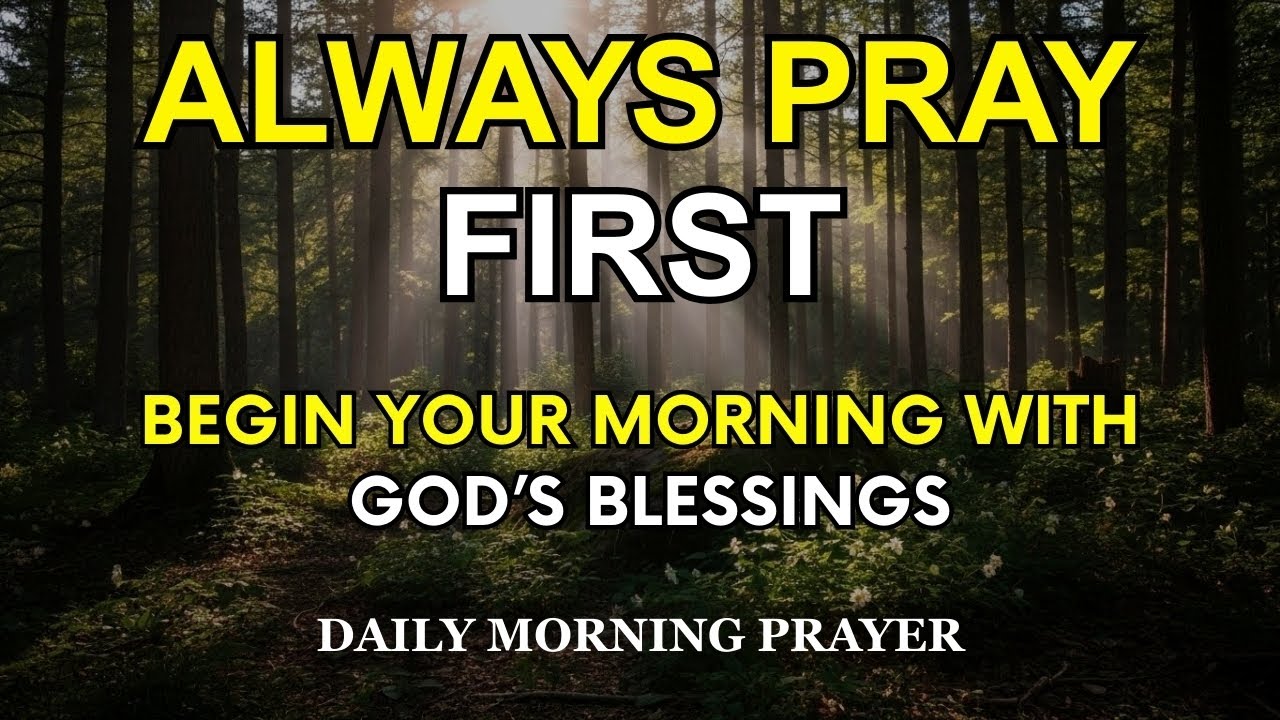 Begin Your Morning with God’s Blessings | Powerful Morning Prayer for Renewal, Strength, and Peace