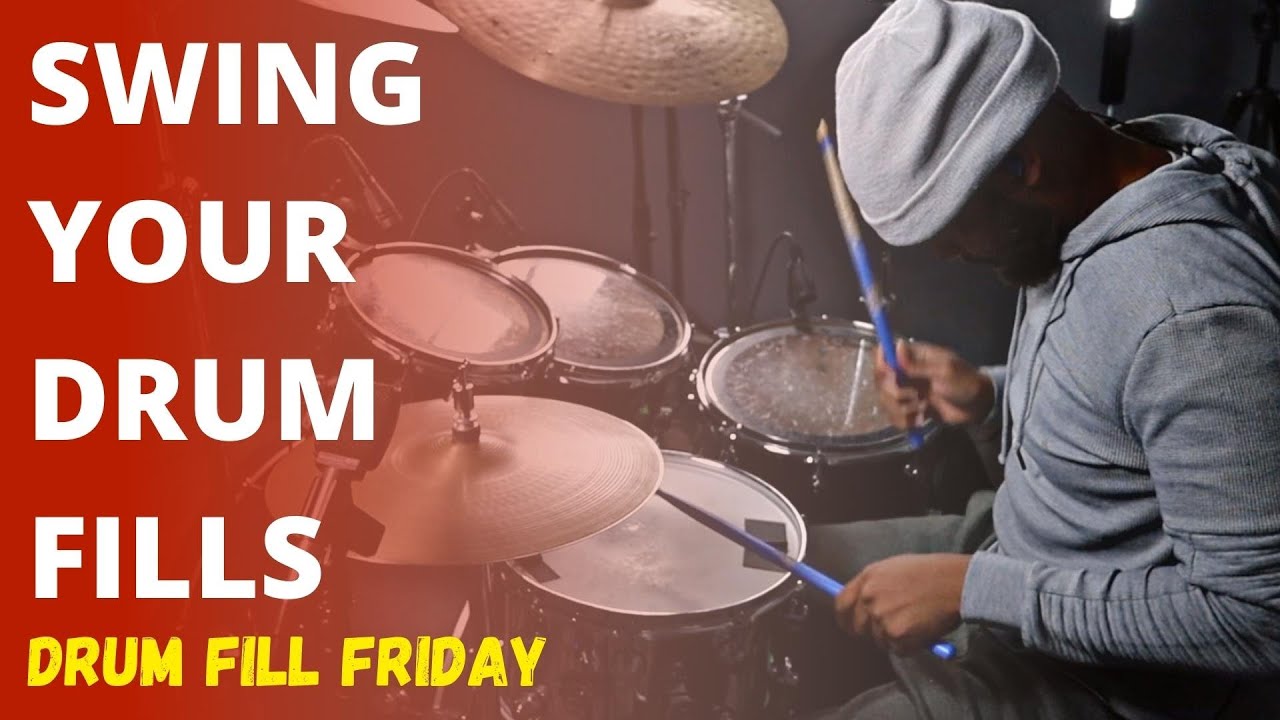Swinging Your Drum Fills - Drum Fill Friday