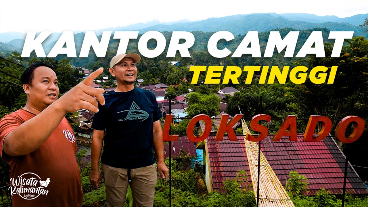 Loksado Bukan Cuma Indah | Kantor Camatnya Bikin Geleng Kepala | Wisata Kalimantan
