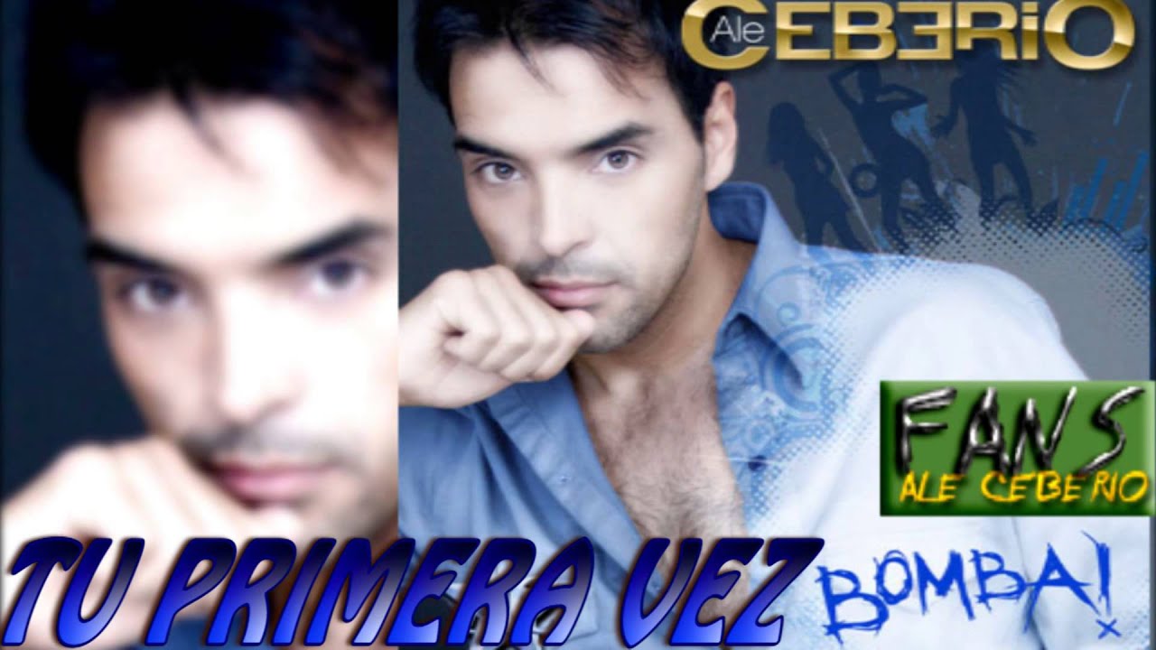 Ale Ceberio - Tu Primera Vez