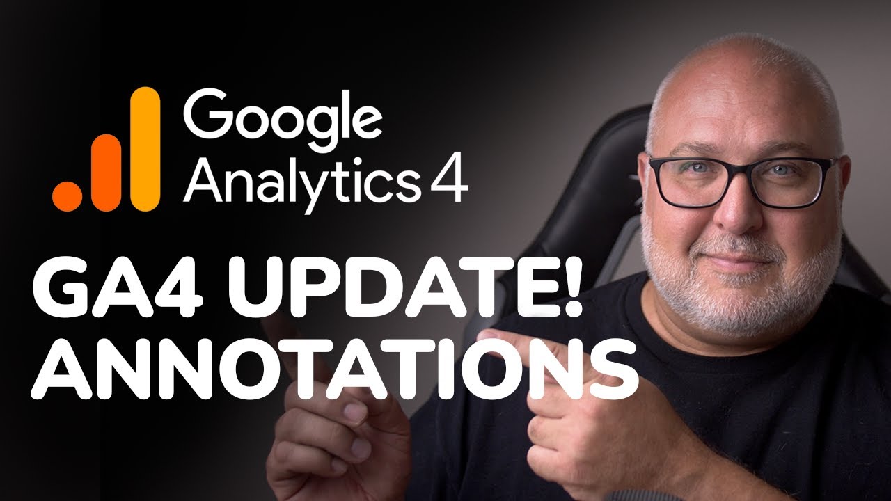 GA4 UPDATE: Annotations are back!
