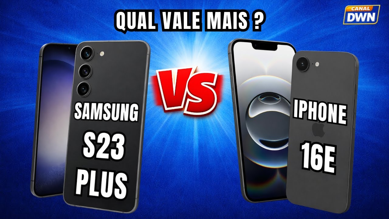 QUAL VALE MAIS ? SAMSUNG S23 PLUS 5G VS IPHONE 16E 5G    @canaldwn #smartphone #iphone #samsung