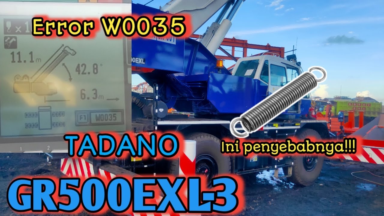 Muncul Error W0035 Tadano GR500EXL-3 .. lakukan hal ini !!!