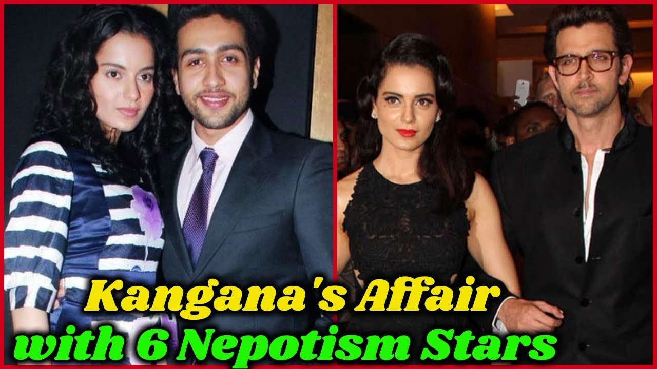 Kangana Ranaut Love Affairs With Nepotism Stars