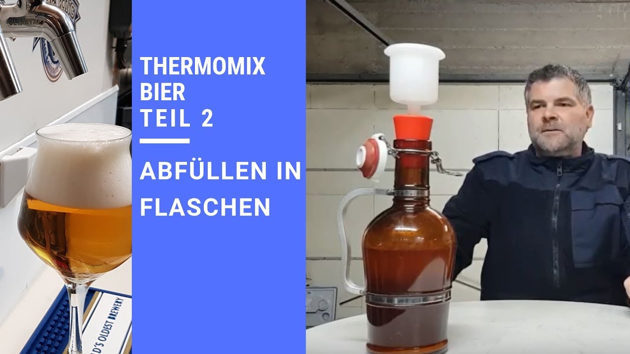 Bier Brauen zuhause - mit dem Thermomix® - Teil 2 Abfüllen