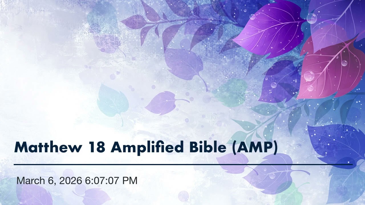 Matthew 18 Amplified Bible (AMP)