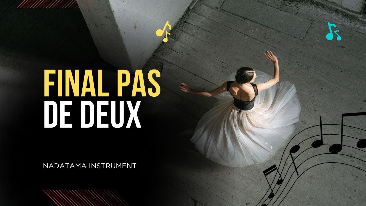 Final Pas de Deux (Emotional Ballet Duet Theme | Classical Ballet Instrumental)
