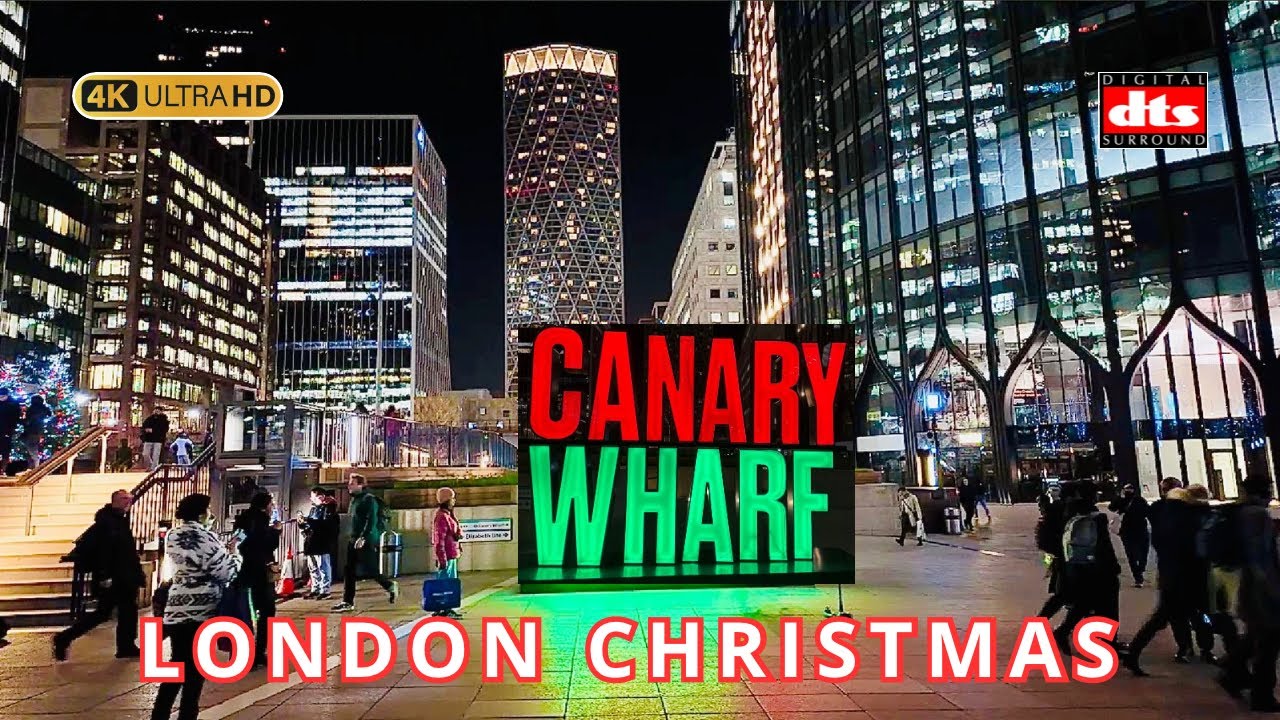 ✨🎄🎅 London Christmas 2024: Prosperous & Elegent Skyline of Canary Wharf!