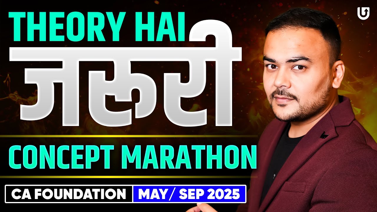 Theory hai Zaroori  | CA Foundation May 25 | Day 22 | Maths (QA) Free Booster Batch