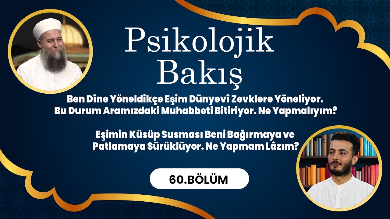 Psikolog ve Psikoterapist  @PsikologSerhatÖncüler   ile Psikolojik Bakış - 60. Bölüm