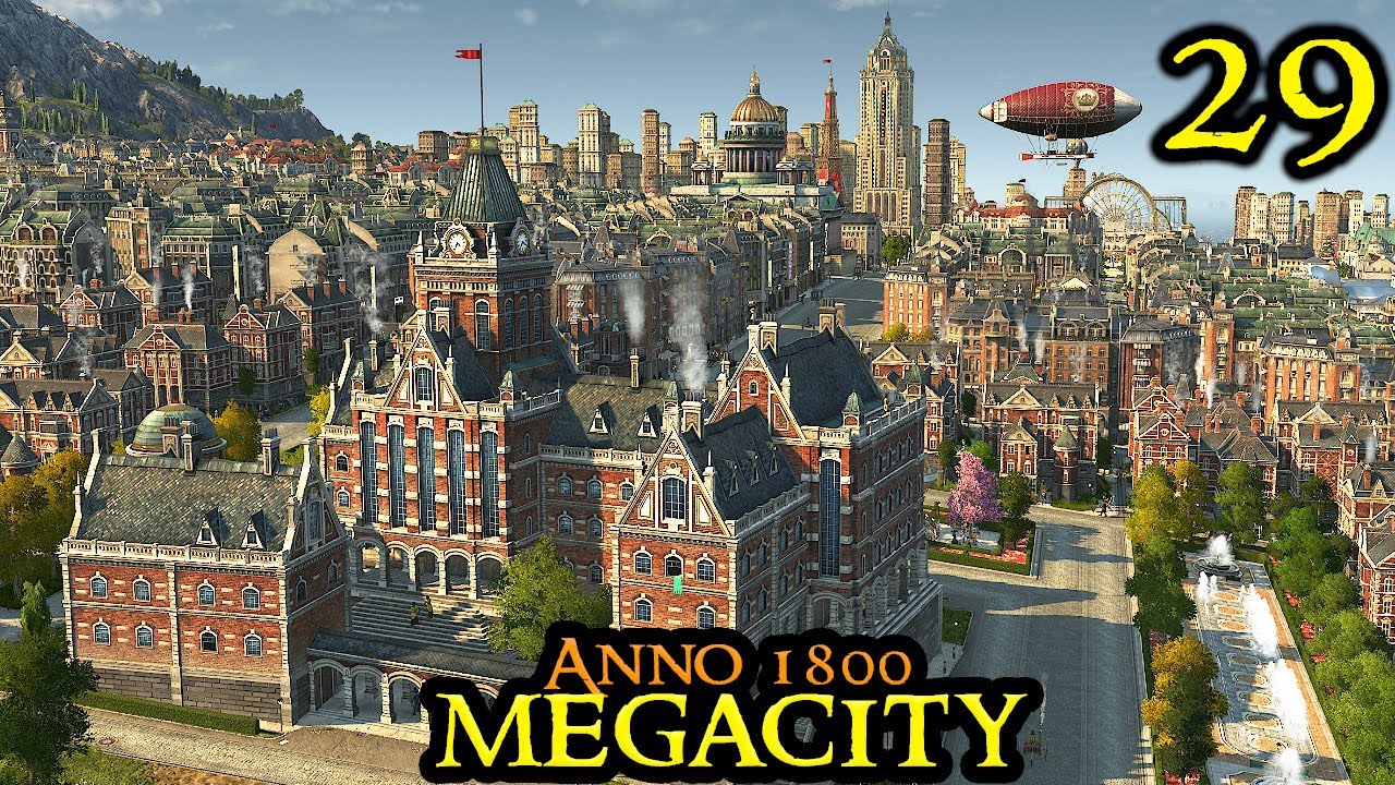 HACIENDA - Anno 1800 MEGACITY || ULTRA Hard и 120 модов - ВСЕ DLC | Стратегия, часть 29