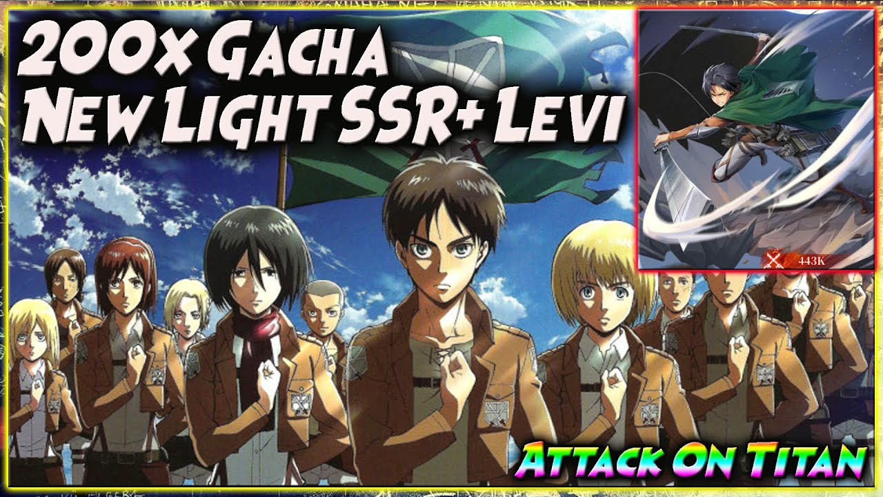 200x GACHA!! NEW LIGHT SSR+ LEVI ACKERMAN 🔥 ATTACK ON TITAN MOBILE (X7GAME)