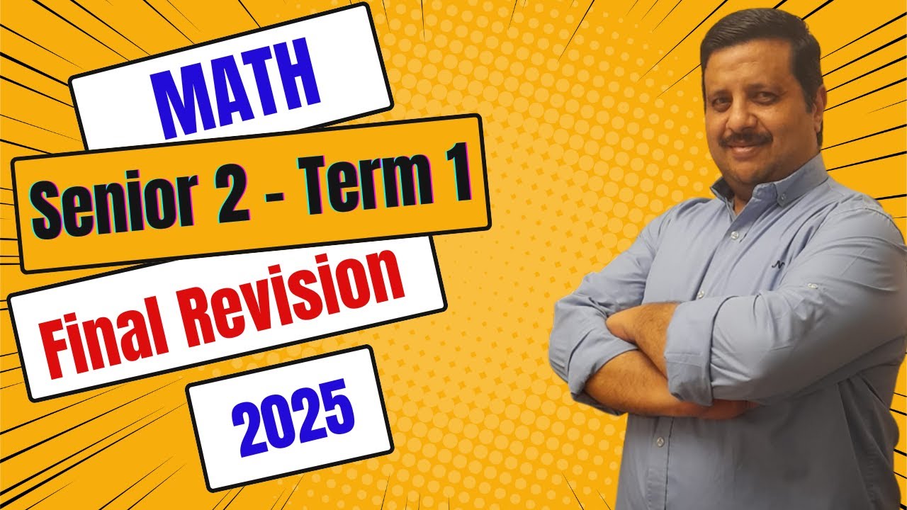 Senior 2 ✍ Final revision ✍ Pure Math ✍ First term ✍ 2025