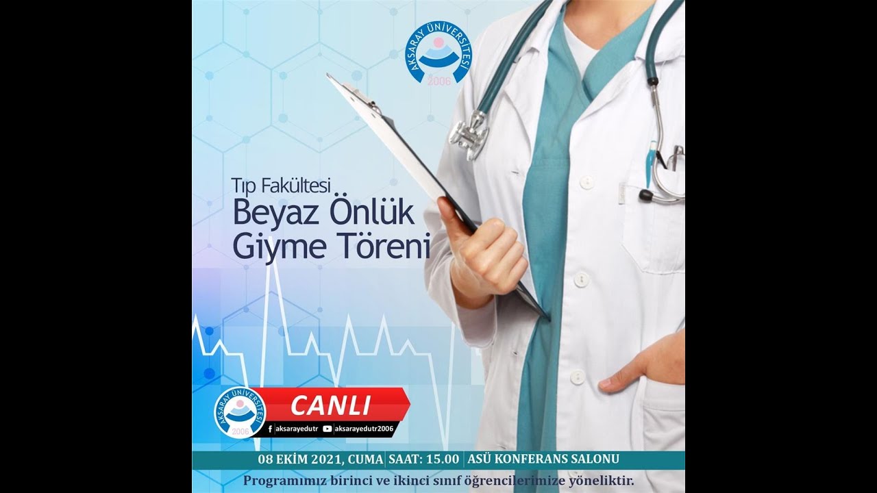 Aksaray Üniversitesi Tıp Fakültesi Beyaz Önlük Giyme Töreni