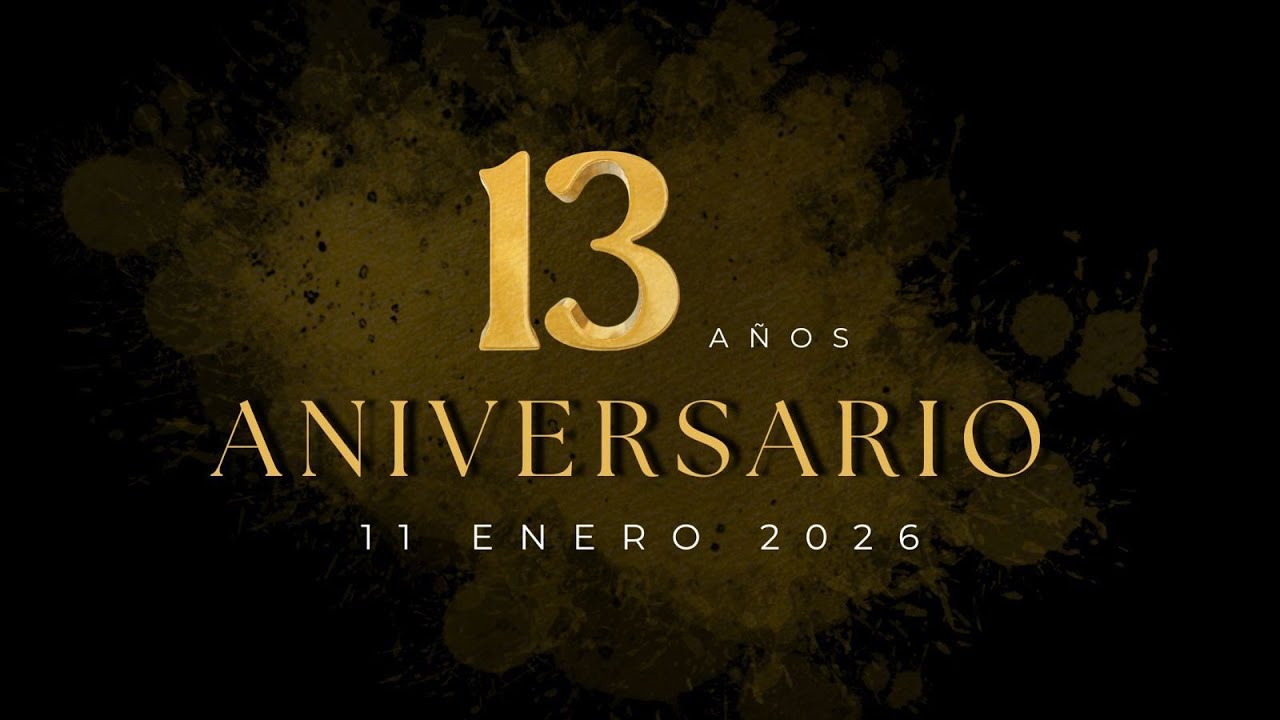 ANIVERSARIO 11 ENERO 2026
