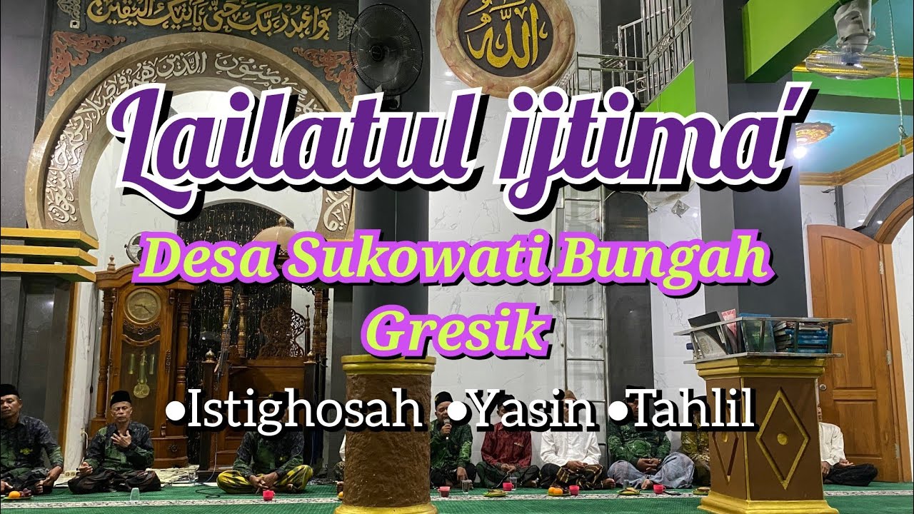 Lailatul Ijtima' PR NU Sukowati Bungah Gresik 