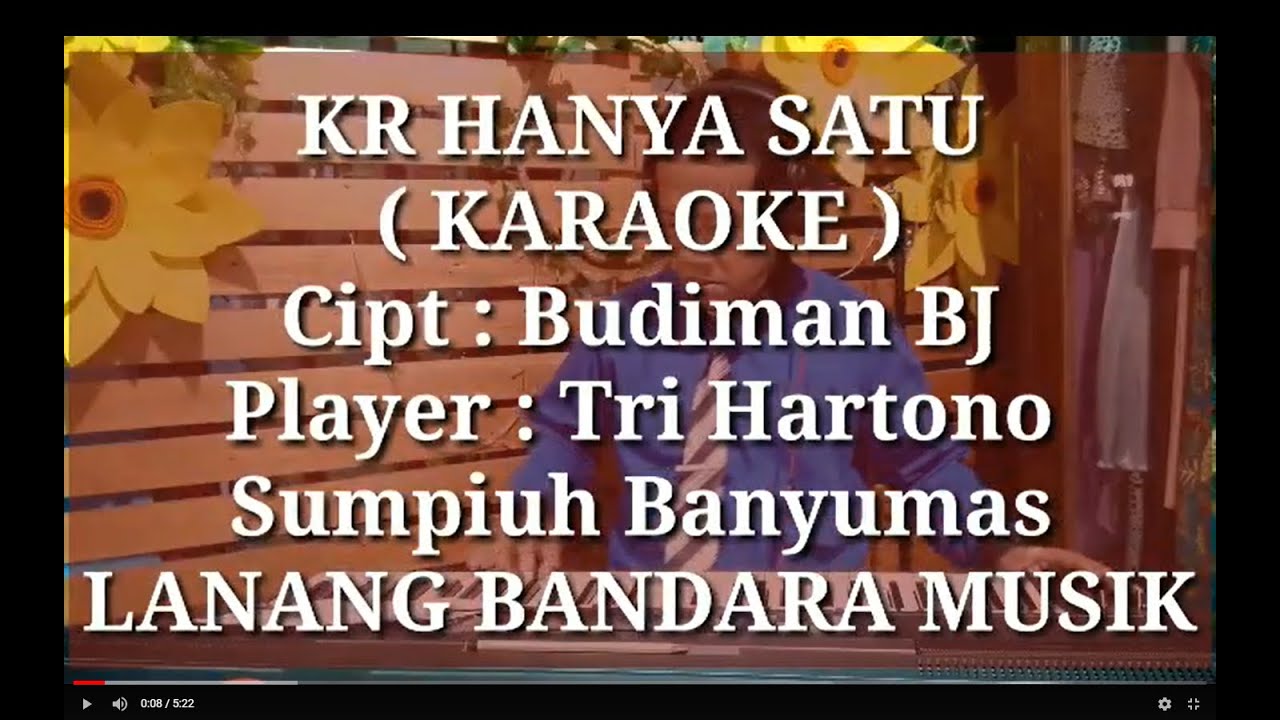 HANYA SATU keroncong,KARAOKE,Tri Hartono,LANANG BANDARA MUSIK,Budiman BJ